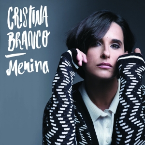 Cristina Branco graba “Menina” – Nuevo álbum